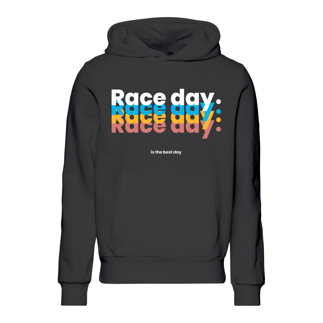 Raceday is The Best Day Hoodie